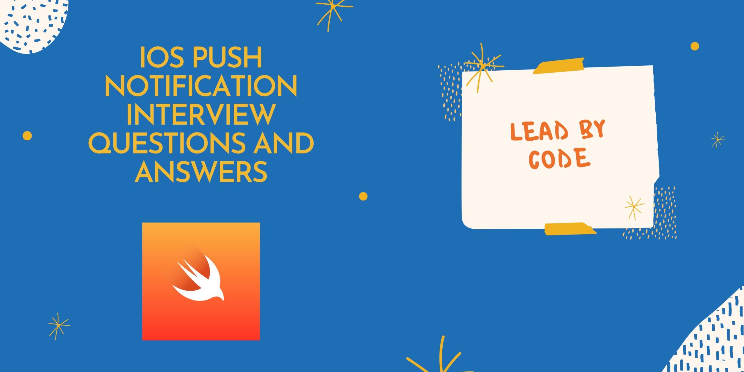 iOS push notification interview questions and Answers