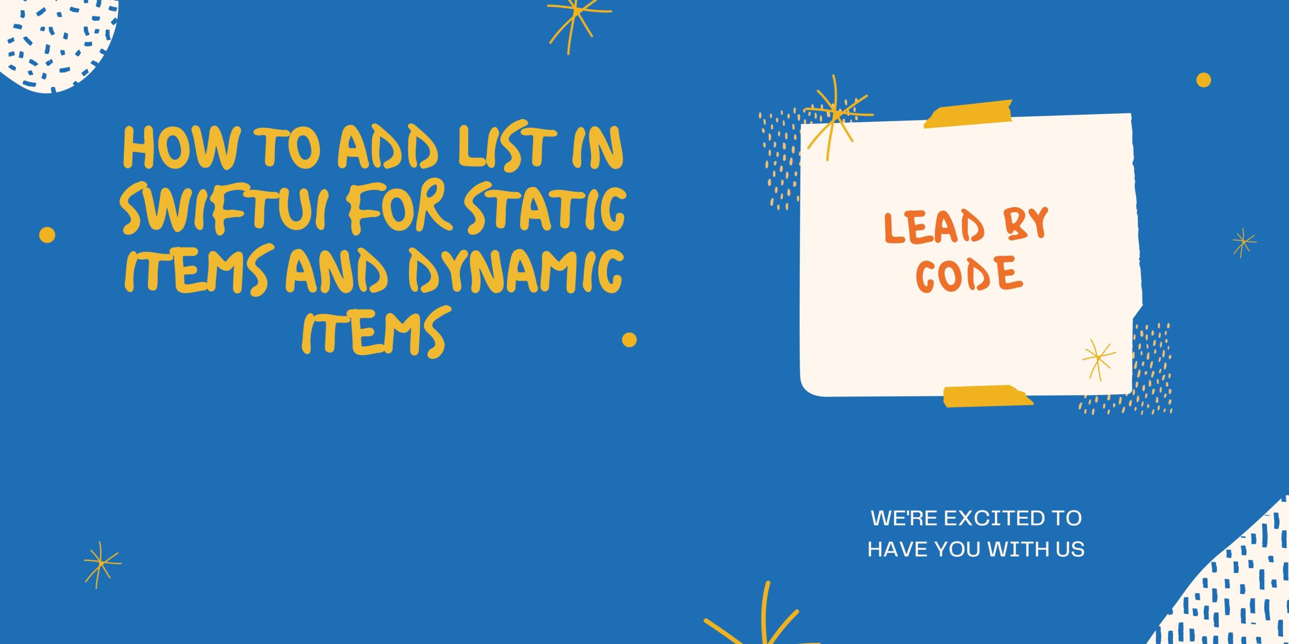 How to add list in SwiftUI for Static items and Dynamic Items