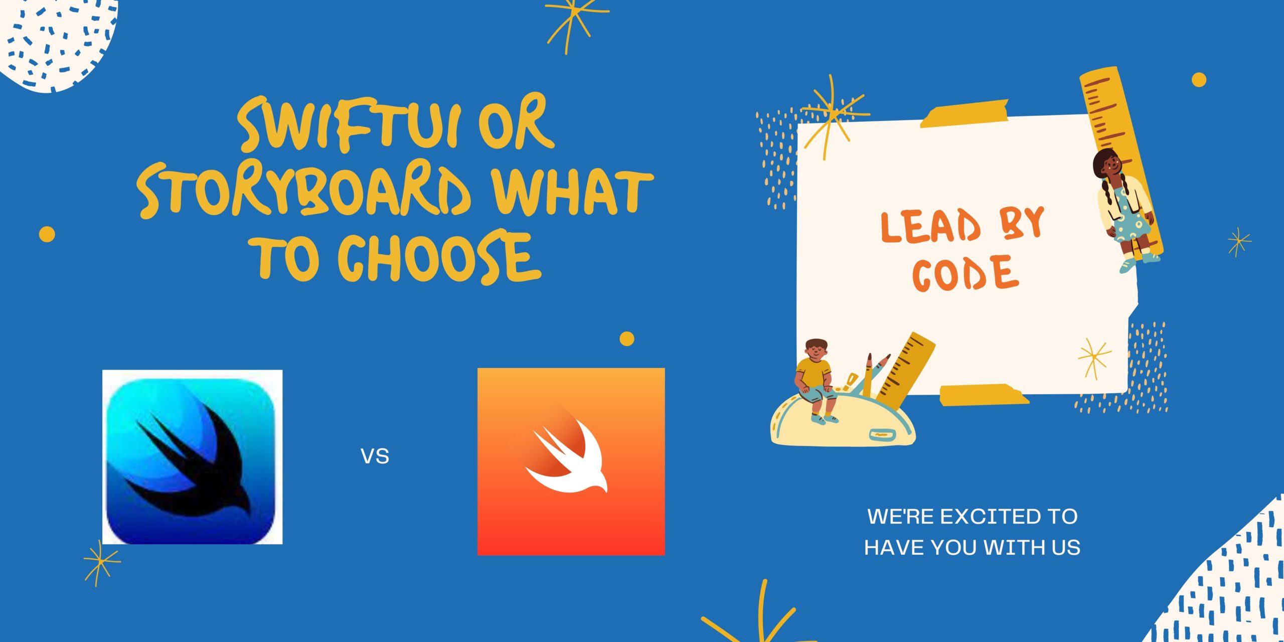 SwiftUI or StoryBoard what to choose