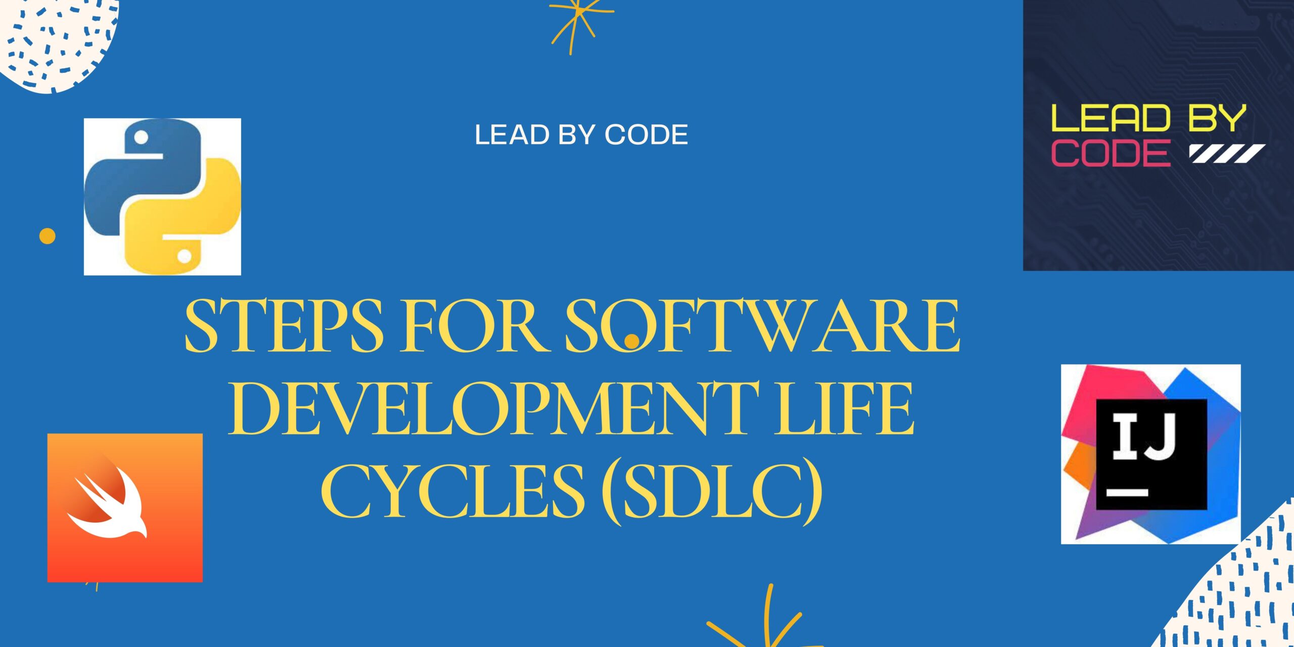 Steps for software development life cycles (SDLC)